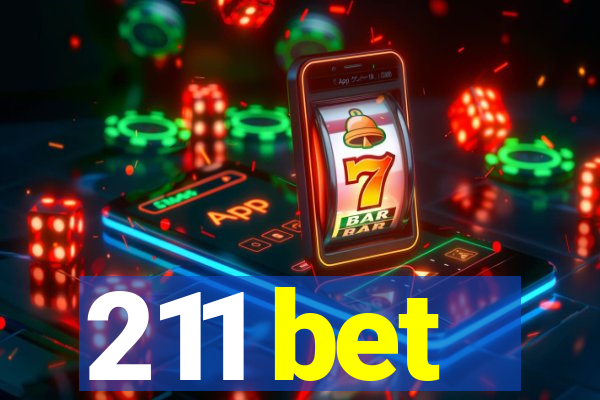 211 bet